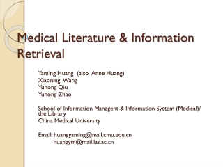 Medical Literature &amp; Information Retrieval