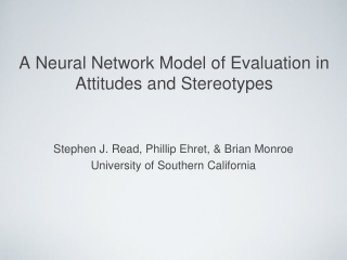A Neural Network Model of Evaluation in Attitudes and Stereotypes