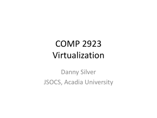 COMP 2923 Virtualization