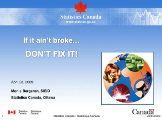 If it ain’t broke…  DON’T FIX IT!