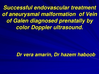 Dr vera amarin, Dr  hazem haboob