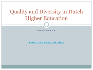 Quality and Diversity in Dutch Higher Education