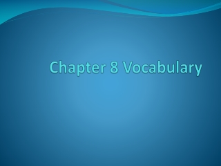 Chapter 8 Vocabulary