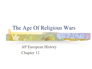 The Age Of Religious Wars