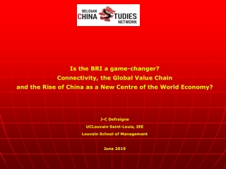 Is the BRI a game-changer?  Connectivity, the Global Value Chain