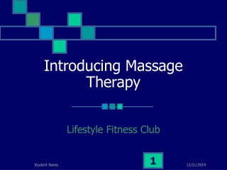 Introducing Massage Therapy