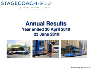 Annual Results Year ended 30 April 2010  23 June 2010