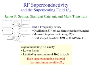 RF Superconductivity and the Superheating Field  H sh