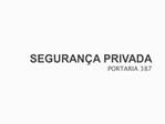 SEGURAN A PRIVADA