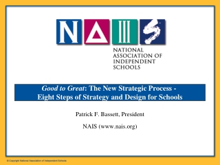 Patrick F. Bassett, President NAIS (nais)