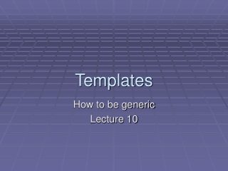 Templates