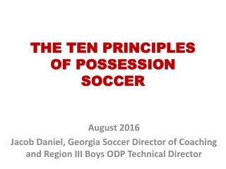 THE TEN PRINCIPLES OF POSSESSION SOCCER