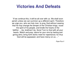 Victories And Defeats