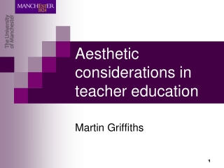 Aesthetic considerations in teacher education