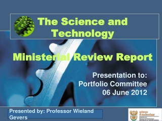 The Science and Technology  Ministerial Review Report