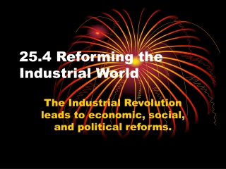 25.4 Reforming the Industrial World