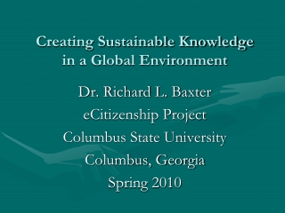 Creating Sustainable Knowledge in a Global Environment