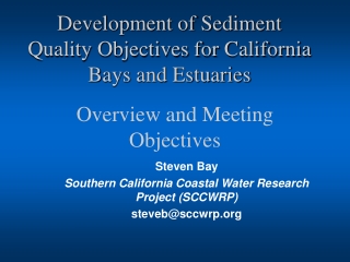 Development of Sediment  Quality Objectives for California Bays and Estuaries