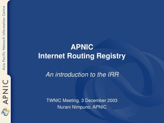 APNIC  Internet Routing Registry