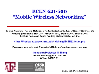 ECEN 621-600  “ Mobile Wireless Networking ”