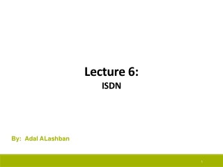 Lecture 6: ISDN