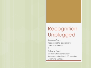 Recognition Unplugged