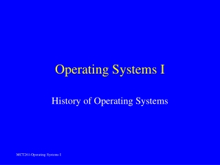 Operating Systems I