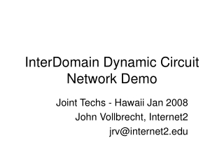 InterDomain Dynamic Circuit Network Demo