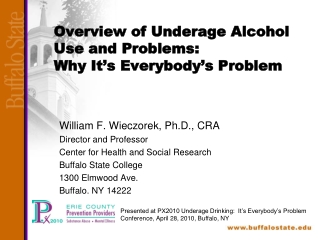 Overview of Underage Alcohol Use and Problems: Why It’s Everybody’s Problem