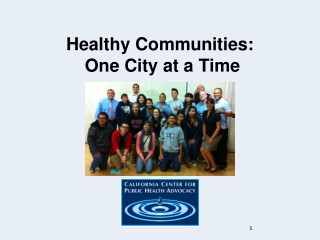 Healthy Communities:  One City at a Time