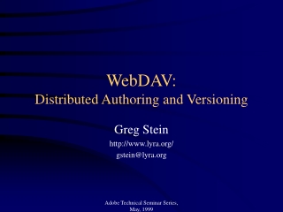 WebDAV: Distributed Authoring and Versioning