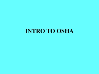 INTRO TO OSHA