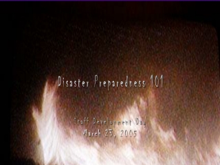 Disaster Preparedness 101