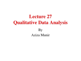 Lecture 27 Qualitative Data Analysis