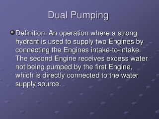 Dual Pumping