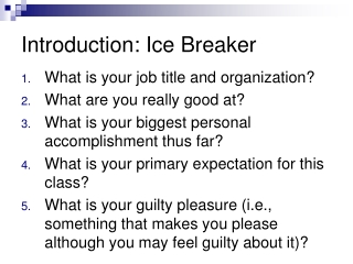 Introduction: Ice Breaker