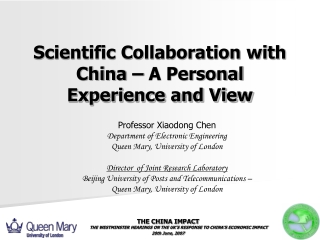 Scientific Collaboration with China – A Personal Experience and View