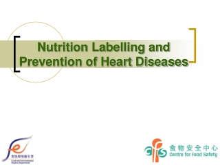 Nutrition Labelling and Prevention of Heart Diseases