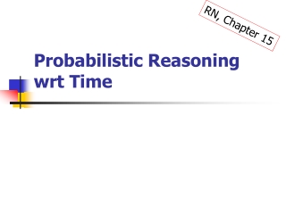 Probabilistic Reasoning  wrt Time