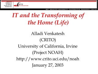 IT and the Transforming of the Home (Life)