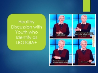 Healthy Discussion with Youth who Identify as LBGTQIA+