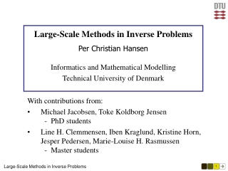 With contributions from: Michael Jacobsen, Toke Koldborg Jensen   -  PhD students