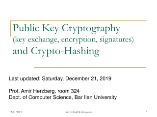 Public Key Cryptography (key exchange, encryption, signatures) and Crypto-Hashing