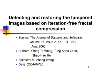 Detecting and restoring the tampered images based on iteration-free fractal compression