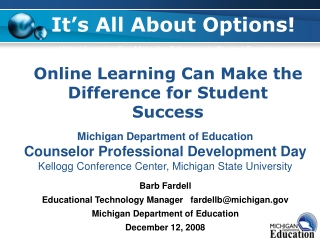 Barb Fardell Educational Technology Manager   fardellb@michigan