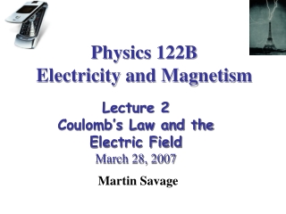 Physics 122B   Electricity and Magnetism