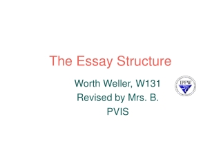 The Essay Structure