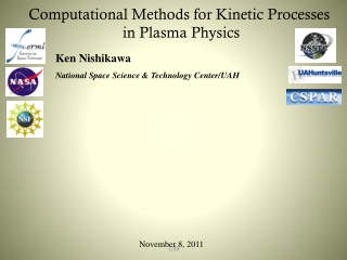 Computational Methods for Kinetic  Processes in Plasma Physics