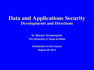 Data and Applications Security  Developments and Directions