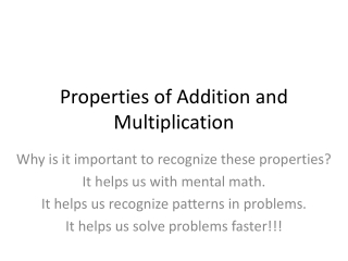 Properties of Addition and Multiplication